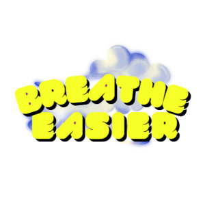 Breathe Easier